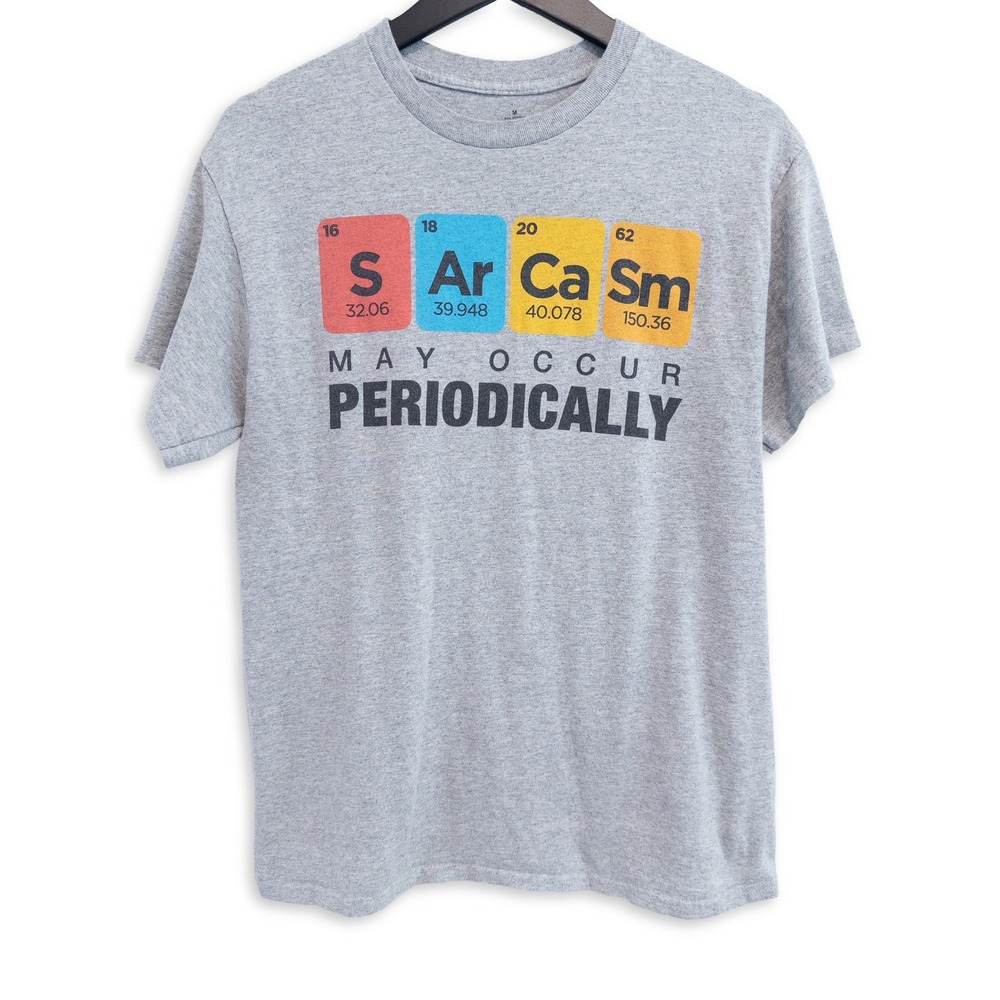 Sarcasm Periodic Table T-Shirt Mens M Gray Nerdcore Geeky Science Humor Funny
